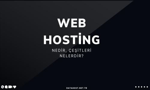 Web Hosting Nedir, Çeşitleri...